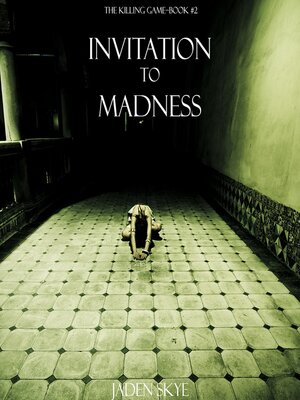cover image of Invitation to Madness (The Killing Game—Book 2)